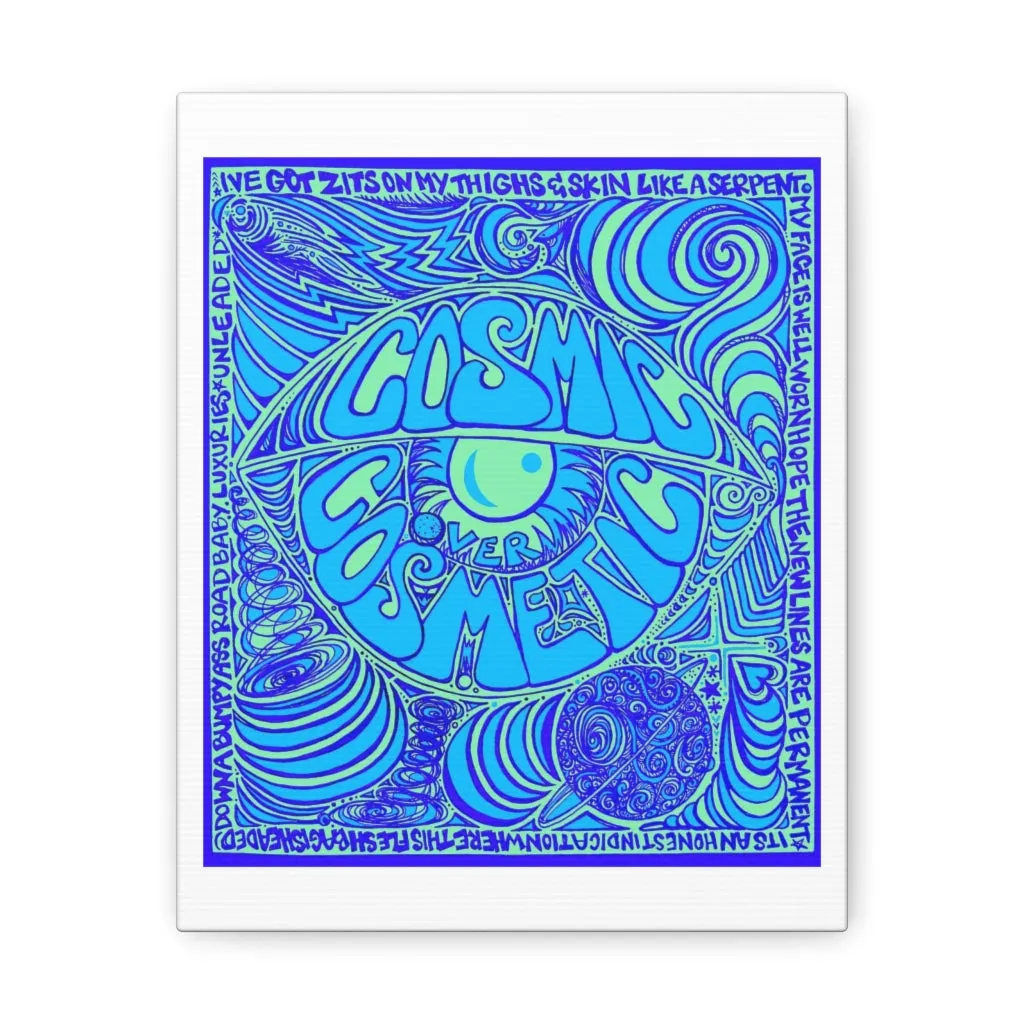 Cosmic Over Cosmetic Canvas Gallery Wraps -  Blue Bliss