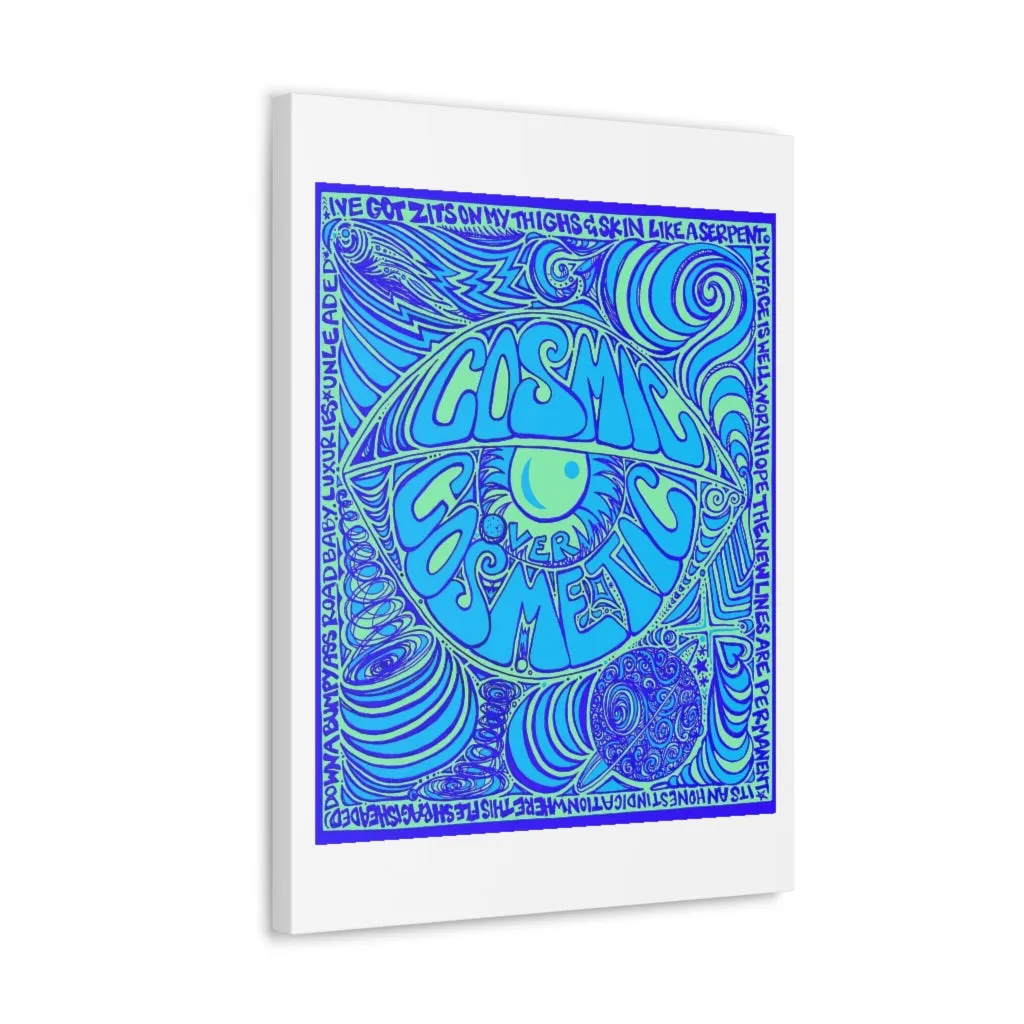 Cosmic Over Cosmetic Canvas Gallery Wraps -  Blue Bliss