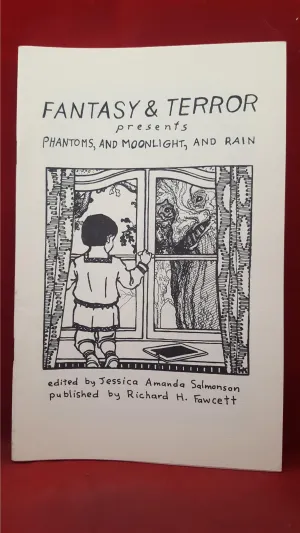 Fantasy & Terror Number 9 1986, Phantoms, & Moonlight, & Rain, J Salmonson