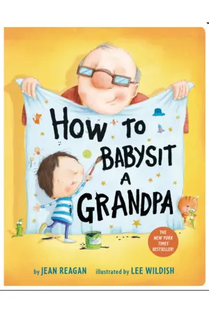 How to Babysit a Grandpa