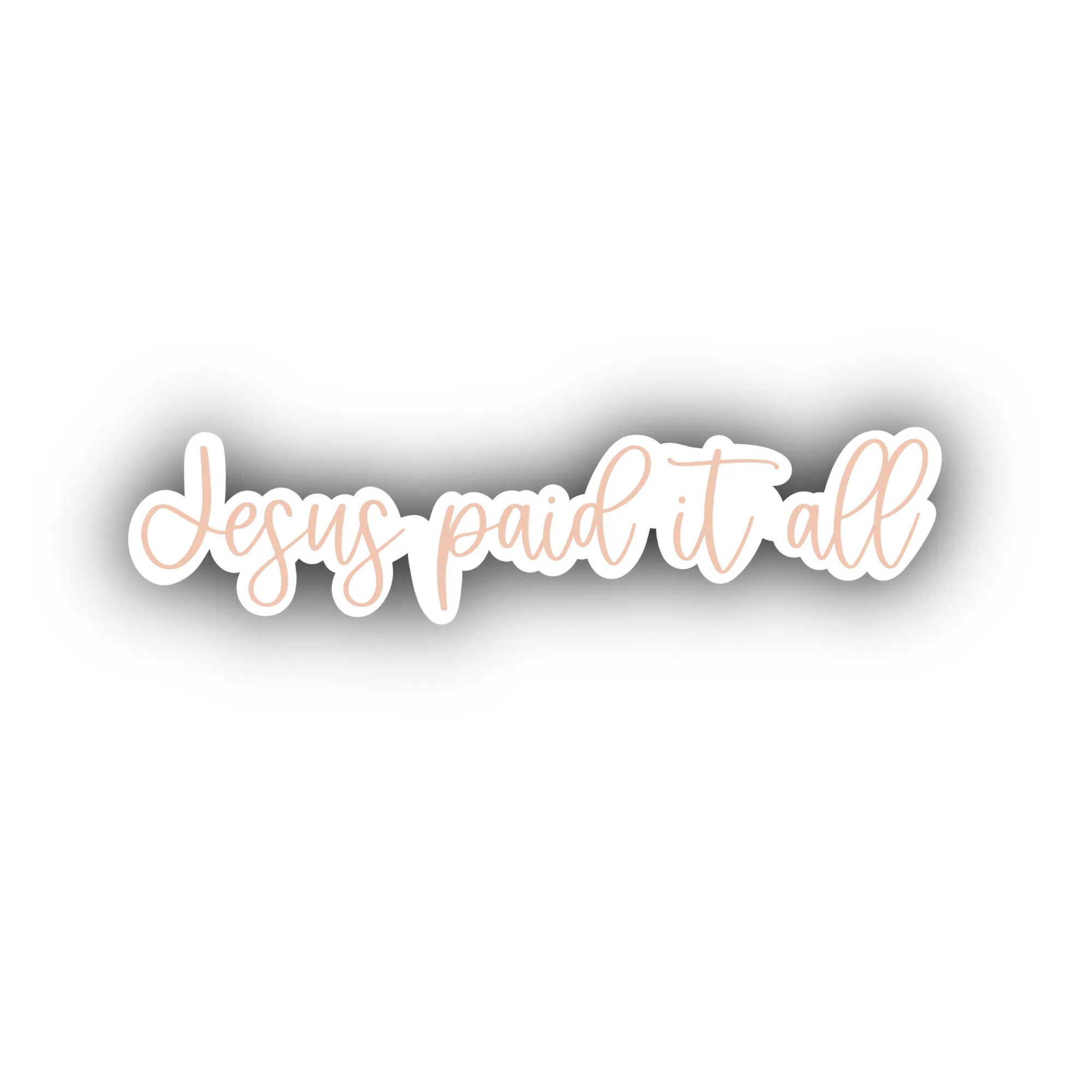Jesus Paid It All Sticker