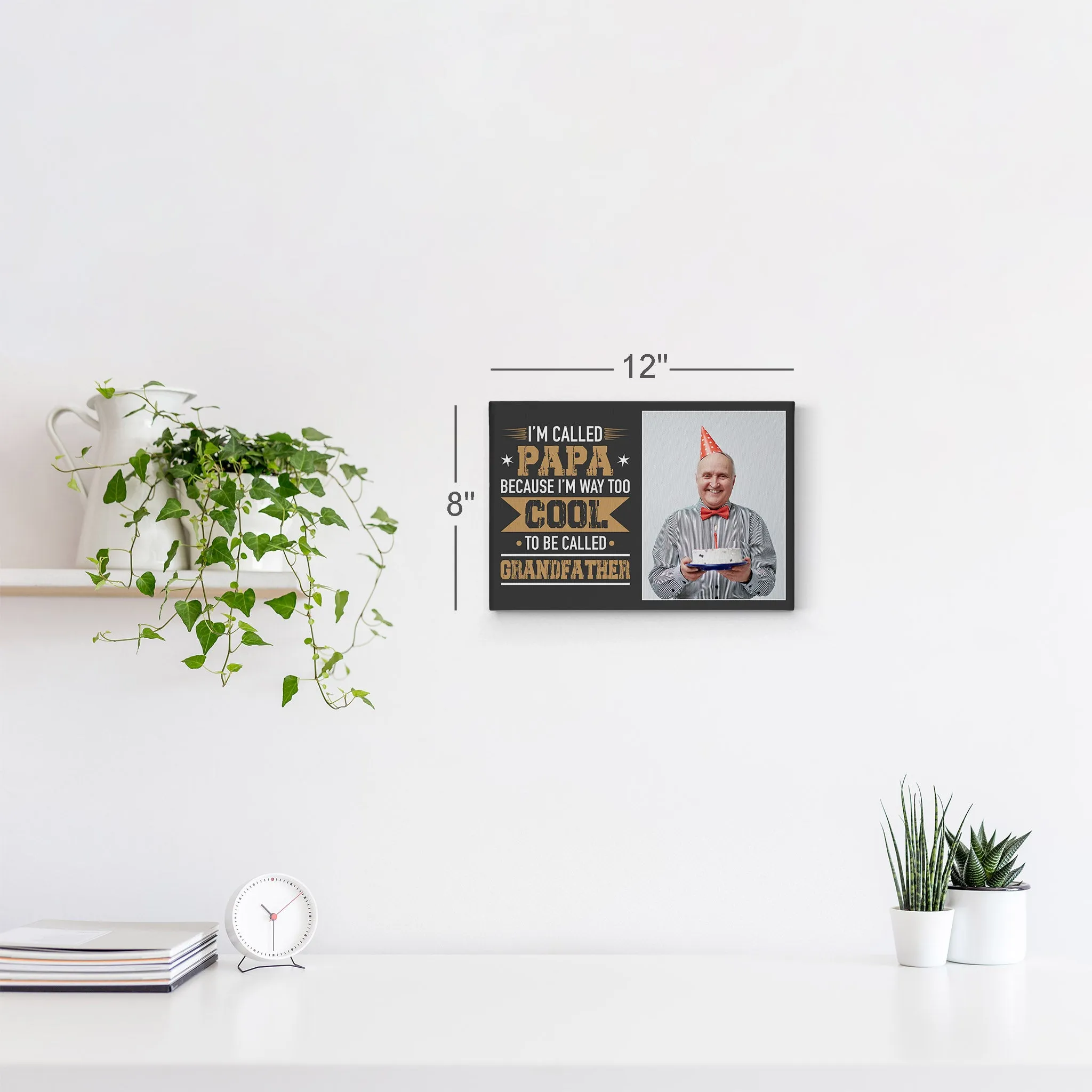 Personalized Father Gift Wall Art Custom Photo I'm Called Papa Because I'm Way too Cool Grandfather