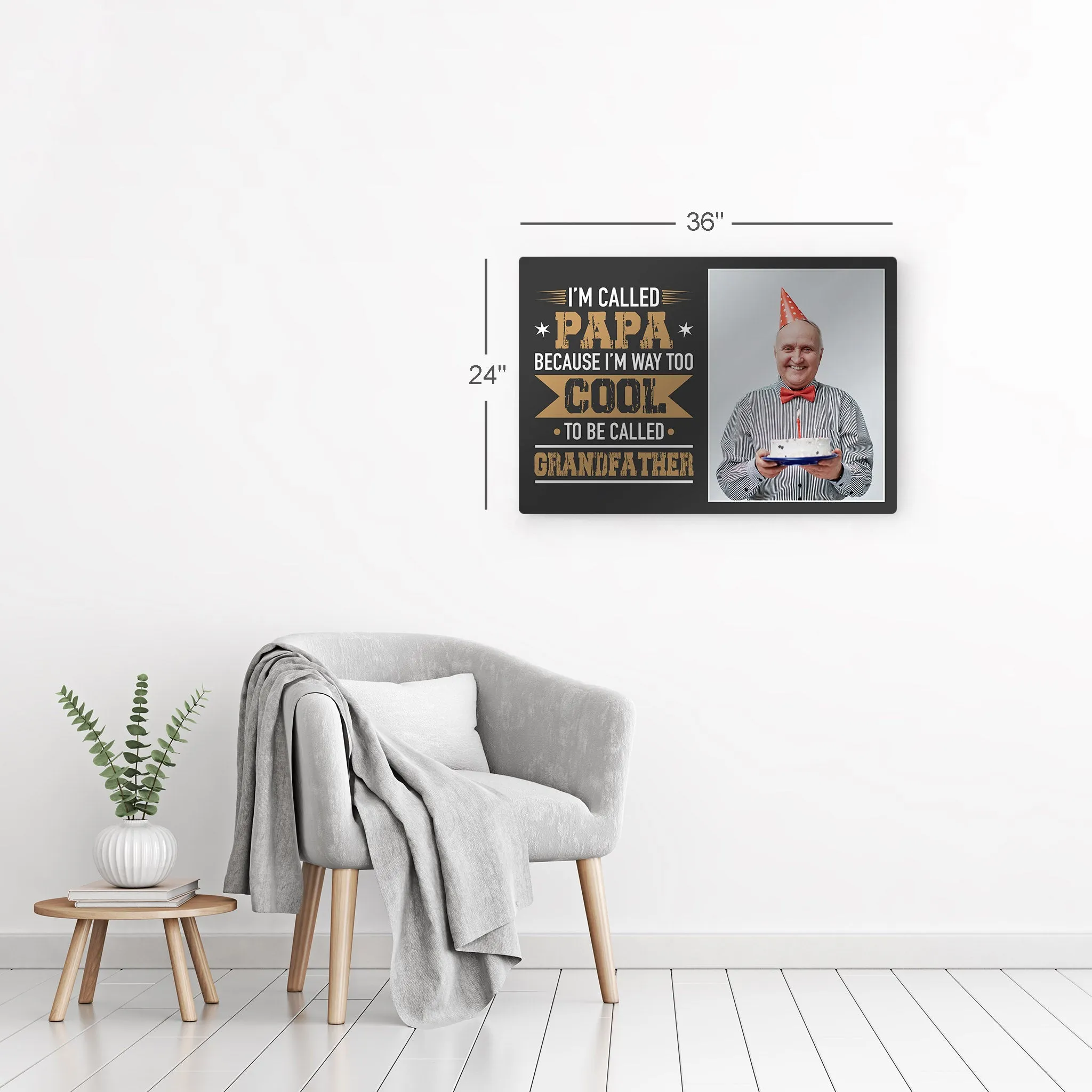 Personalized Father Gift Wall Art Custom Photo I'm Called Papa Because I'm Way too Cool Grandfather