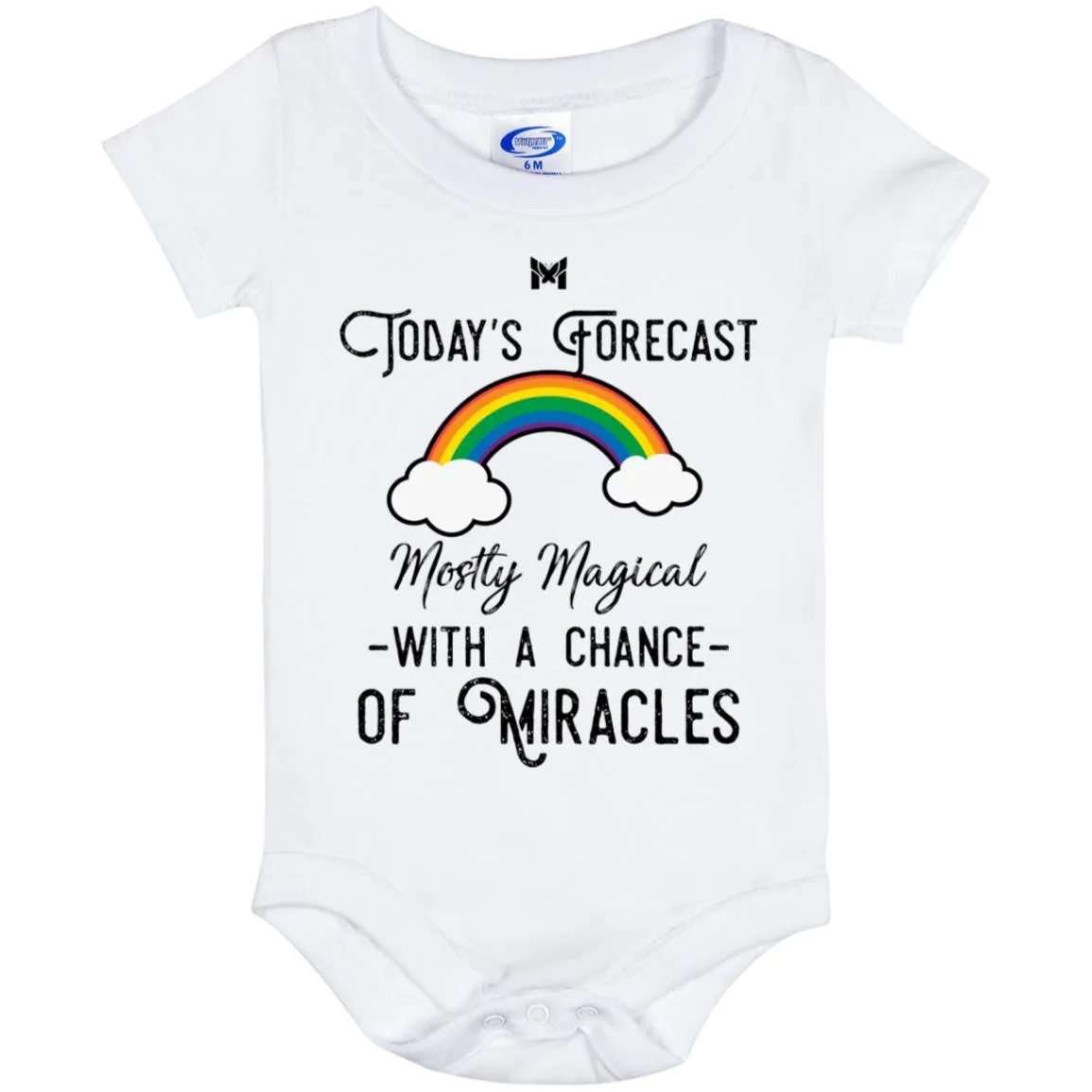 "Today's Forecast - Mostly Magical" Baby Onesie