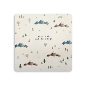 Walk and not be Faint (HND) {Coasters}